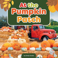At the Pumpkin Patch - Library Binding
