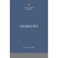 Hebrews: The Christian Standard Commentary - Hardcover