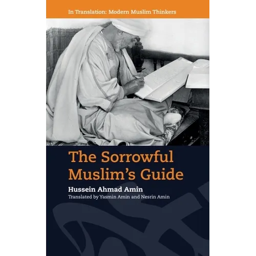 The Sorrowful Muslim's Guide