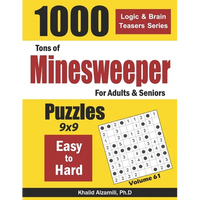 Tons of Minesweeper for Adults & Seniors: 1000 Easy to Hard Puzzles (9x9) - Paperback