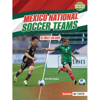 Mexico National Soccer Teams: Ultimate Fan Guide - Paperback