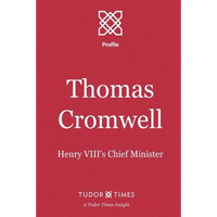 Thomas Cromwell: Henry VIII's Chief Minister - Paperback