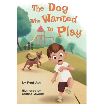 The Dog Who Wanted to Play - Paperback