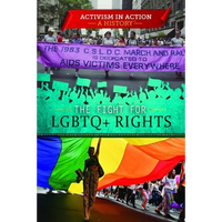 The Fight for LGBTQ+ Rights - Library Binding