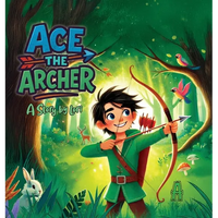 Ace the Archer - Hardcover