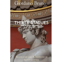 Thirty Statues: A Book of the Art of Memory & the Art of Invention - Paperback