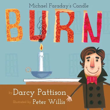Burn: Michael Faraday's Candle - Paperback