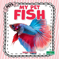 My Pet Fish - Hardcover