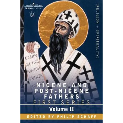 Nicene and Post-Nicene Fathers: First Series, Volume II St. Augustine: City of God, Christian Doctrine