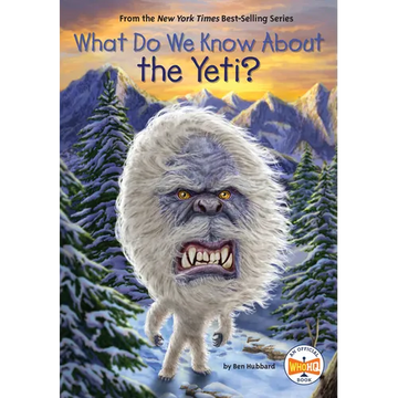 What Do We Know about the Yeti? - Paperback