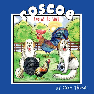 Roscoe Learns to Wait - Paperback