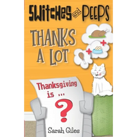 Switches and Peeps: Thanks a Lot - Paperback