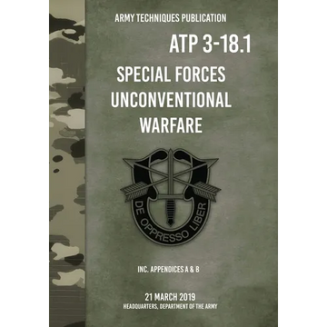 ATP 3-18.1 Special Forces Unconventional Warfare - Paperback