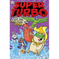 Super Turbo and the Fountain of Doom - Paperback