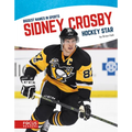 Sidney Crosby: Hockey Star