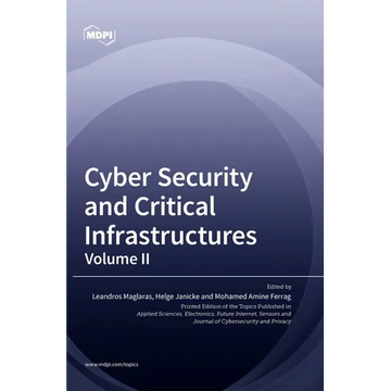 Cyber Security and Critical Infrastructures: Volume II - Hardcover