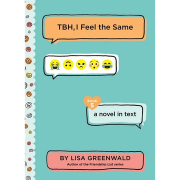 Tbh #5: Tbh, I Feel the Same - Paperback