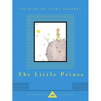 The Little Prince: Translated by Richard Howard - Hardcover