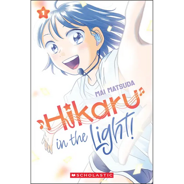 Hikaru in the Light! (Volume 1) - Paperback