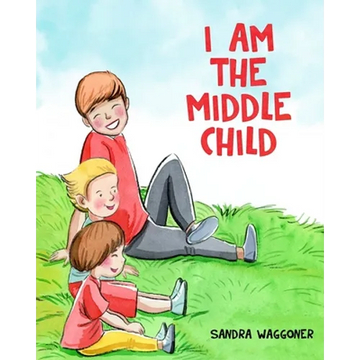 I Am The Middle Child - Paperback