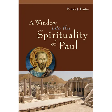 A Window Into the Spirituality of Paul - Paperback