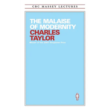 The Malaise of Modernity - Paperback