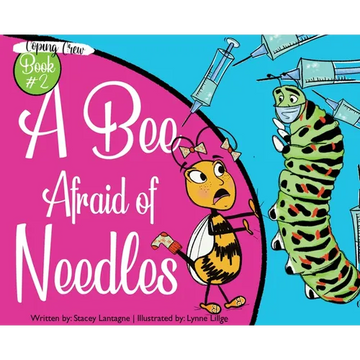 A Bee Afraid of Needles - Hardcover