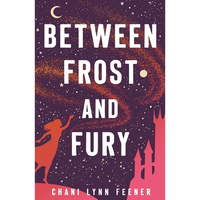 Between Frost and Fury - Paperback