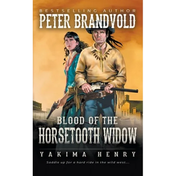 Blood of the Horsetooth Widow: A Western Fiction Classic - Paperback