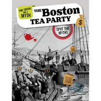 The Boston Tea Party: Spot the Myths - Paperback