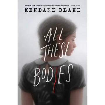 All These Bodies - Paperback