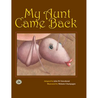 My Aunt Came Back - Hardcover