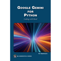 Google Gemini for Python: Coding with Bard - Paperback