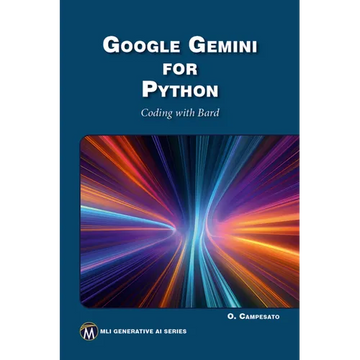 Google Gemini for Python: Coding with Bard - Paperback