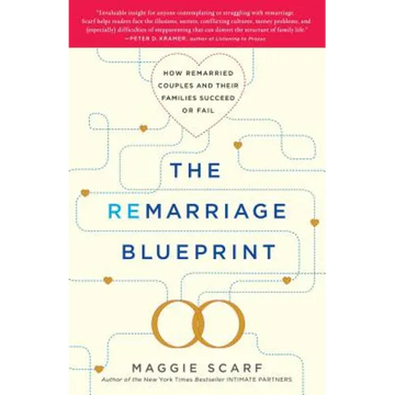 Remarriage Blueprint: How Remarried Couples and Their Families Succeed or Fail - Paperback