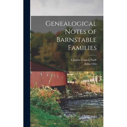 Genealogical Notes of Barnstable Families