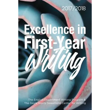 Excellence in First-Year Writing 2017/2018 - Paperback