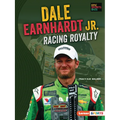 Dale Earnhardt Jr.: Racing Royalty