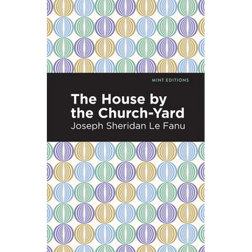 The House by the Church-Yard - Paperback