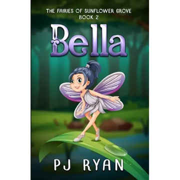 Bella: A funny chapter book for kids ages 9-12 - Paperback