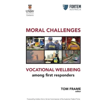 MORAL CHALLENGES VOCATIONAL WELLBEING among first responders - Hardcover