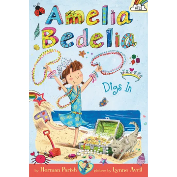 Amelia Bedelia Chapter Book #12: Amelia Bedelia Digs in - Paperback