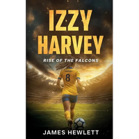 Izzy Harvey: Rise of the Falcons - Paperback