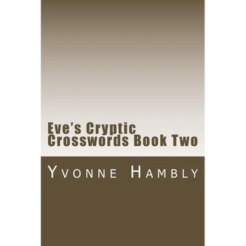 Eve's Cryptic Crosswords Book Two - Paperback