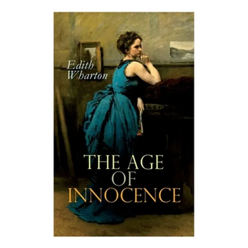 The Age of Innocence: Romance Novel - Paperback