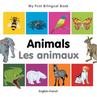 My First Bilingual Book-Animals (English-French) - Board Book