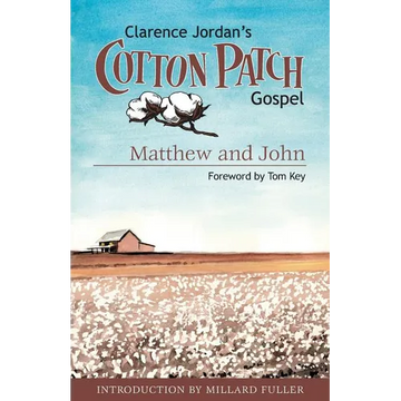 Cotton Patch Gospel: Matthew and John - Paperback