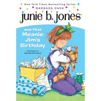 Junie B. Jones #6: Junie B. Jones and That Meanie Jim's Birthday - Paperback