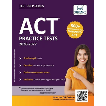 ACT Practice Tests: 2026-2027; 800+ Questions for the Enhanced ACT 6 Full-length Tests + Detailed Answer Explanations + Online Scoring Tool + Companio - Paperback