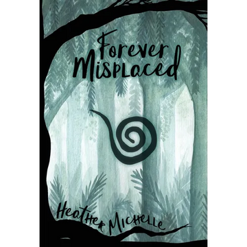 Forever Misplaced - Hardcover